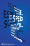 El espejo social. Las webseries en la hipermodernidad