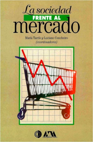 La sociedad frente al mercado