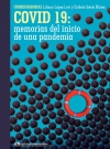 Covid 19: memorias del inicio de una pandemia