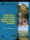 Entre risas y faenas en San Miguel Tlaixpan, Texcoco, Estado de México