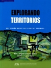 Explorando territorios: una visión desde las ciencias sociales