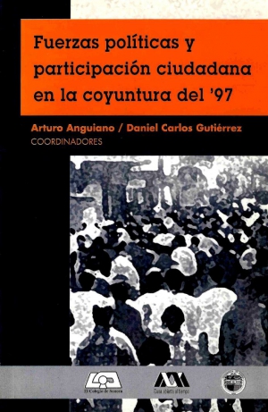 Fuerzas políticas y participación ciudadana en la coyuntura del &#039;97