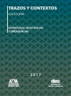 Trazos y contextos. Estrategias, resistencias y emergencias