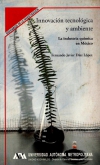 Innovación tecnológica y ambiente. La industria química en México