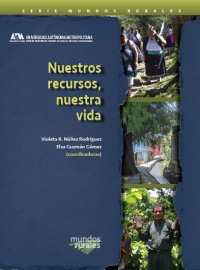 Nuestros recursos, nuestra vida