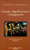 Cuerpo: Significaciones  e Imaginarios