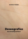 Deseografías. Una antropología del deseo