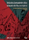 Invitación al pensamiento crítico: dialogando sobre Marx en el siglo XXI