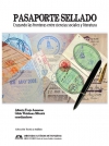 Pasaporte sellado. Cruzando las fronteras entre ciencias sociales y literatura