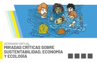 Miradas críticas sobre sustentabilidad, economía y ecología