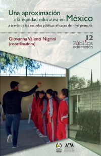 Una aproximación a la equidad educativa en México a través de las escuelas públicas eficaces de nivel primaria