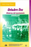 Octubre Dos. Historias del movimiento estudiantil