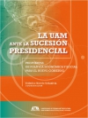 La UAM ante la sucesión presidencial