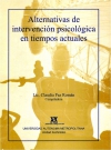 Alternativas de intervención psicológica en  tiempos actuales