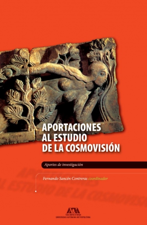 Aportaciones al estudio de la cosmovisión