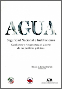 Agua. Seguridad nacional e instituciones